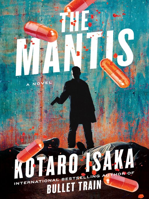 Title details for The Mantis by Kotaro Isaka - Wait list